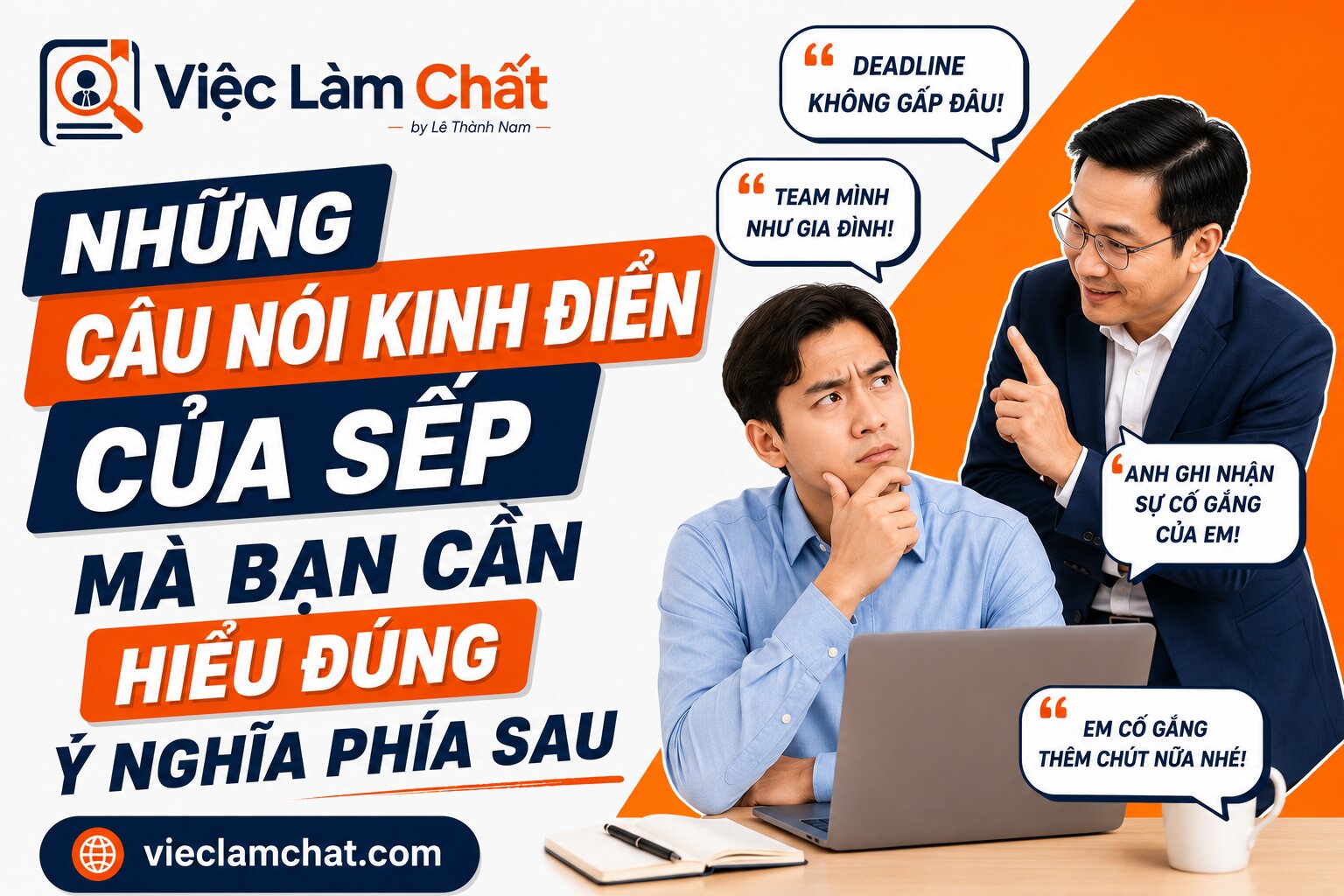 Những Câu Nói Kinh Điển Của Sếp Mà Bạn Cần Hiểu Đúng Ý Nghĩa Phía Sau
